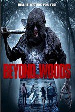 Watch Beyond the Woods 5movies