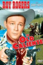 Watch In Old Caliente 5movies