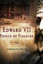 Watch Edward VII ? Prince of Pleasure 5movies