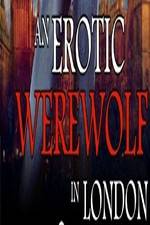 Watch An Erotic Werewolf in London 5movies