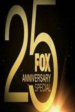 Watch FOX 25th Anniversary Special 5movies