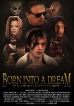 Watch Born Into a Dream 5movies