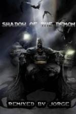 Watch The Dark Knight: Shadow of the Demon 5movies