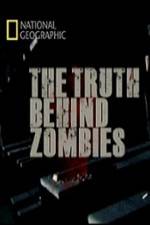 Watch National Geographic The Truth Behind Zombies 5movies