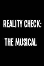 Watch Reality Check: The Musical 5movies