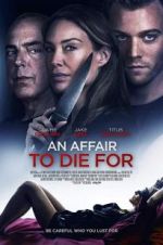 Watch An Affair to Die For 5movies