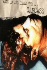 Watch Carcass - Wake Up and Smell the Carcass 5movies