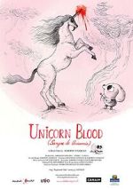 Watch Unicorn Blood (Short 2013) 5movies
