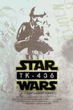 Watch TK-436 A Stormtrooper Story 5movies