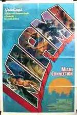 Watch Miami Connection 5movies