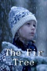 Watch The Fir Tree 5movies
