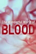 Watch The Wonderful World of Blood with Michael Mosley 5movies