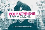 Watch Poly Styrene: I Am a Clich 5movies