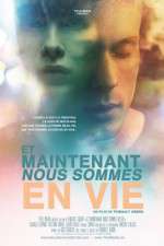 Watch Now We\'re Alive (Et Maintenant Nous Sommes En Vie 5movies