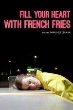 Watch Fill Your Heart with French Fries 5movies