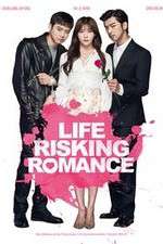 Watch Life Risking Romance 5movies