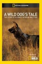 Watch A Wild Dogs Tale 5movies