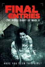 Watch The Video Diary of Madi O, Final Entries 5movies