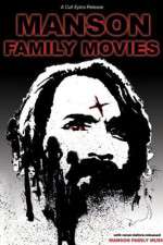 Watch Manson Family Movies 5movies