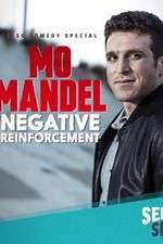 Watch Mo Mandel Negative Reinforcement 5movies