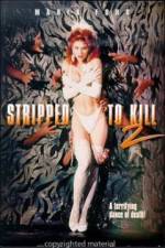 Watch Stripped to Kill II Live Girls 5movies