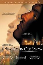 Watch A New Day in Old Sana'a 5movies