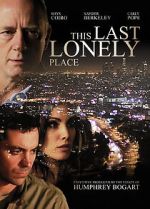 Watch This Last Lonely Place 5movies
