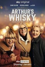 Watch Arthur\'s Whisky 5movies