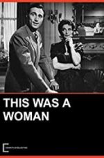 Watch This Was a Woman 5movies