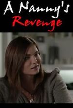 Watch A Nanny's Revenge 5movies