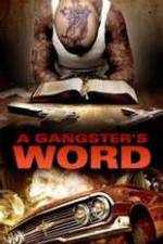 Watch A Gangster's Word 5movies