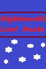 Watch Nightworld: Lost Souls 5movies