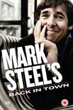 Watch Mark Steel- Mark Steel\'s Back In Town 5movies