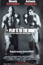 Watch Play It to the Bone 5movies