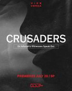 Watch Crusaders: Ex Jehovah\'s Witnesses Speak Out 5movies