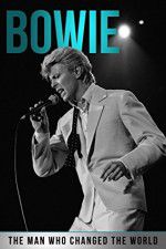 Watch Bowie: The Man Who Changed the World 5movies