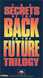 Watch The Secrets of the Back to the Future Trilogy 5movies
