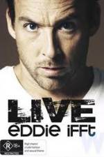 Watch Eddie Ifft Live 5movies