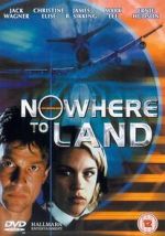 Watch Nowhere to Land 5movies