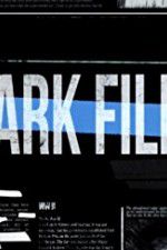 Watch The Dark Files 5movies