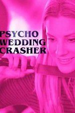 Watch Psycho Wedding Crasher 5movies