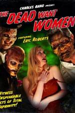 Watch The Dead Want Women 5movies