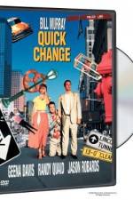 Watch Quick Change 5movies