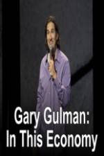 Watch Gary Gulman In This Economy 5movies