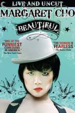 Watch Margaret Cho: Beautiful 5movies