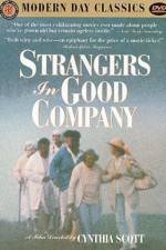 Watch Strangers in Good Company 5movies