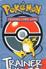 Watch Pokmon Trading Card Game Trainer Video 5movies