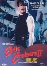 Watch Eddie and the Cruisers II: Eddie Lives! 5movies