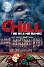 Watch Chill: The Killing Games 5movies