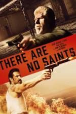 Watch There Are No Saints 5movies